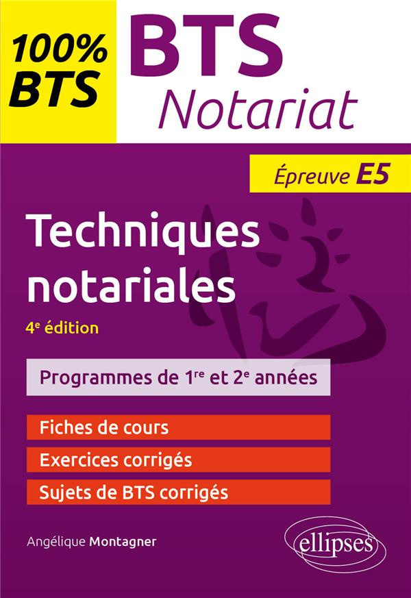 Techniques notariales, BTS notariat. Epreuve E5, 4e édition