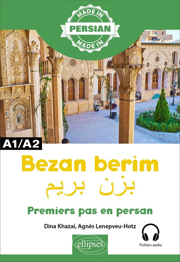 Bezan berim - Premiers pas en persan - A1/A2