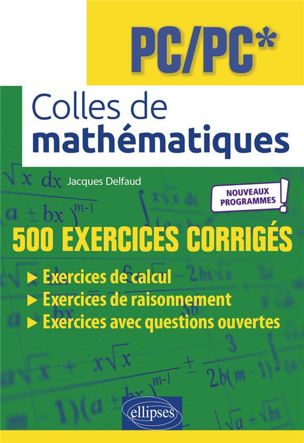 Colles de Mathématiques PC/PC*. Edition 2022