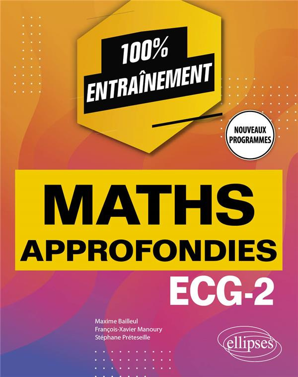 Mathématiques approfondies ECG-2. Edition 2022