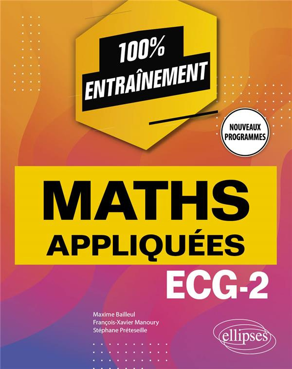Mathématiques appliquées ECG-2. Edition 2022