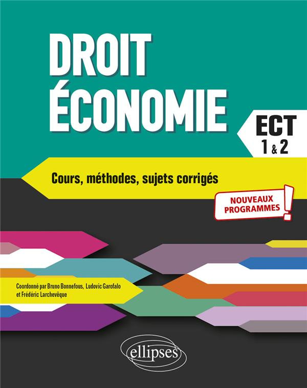Droit, économie. Prépas ECT 1re et 2e années, Edition 2022