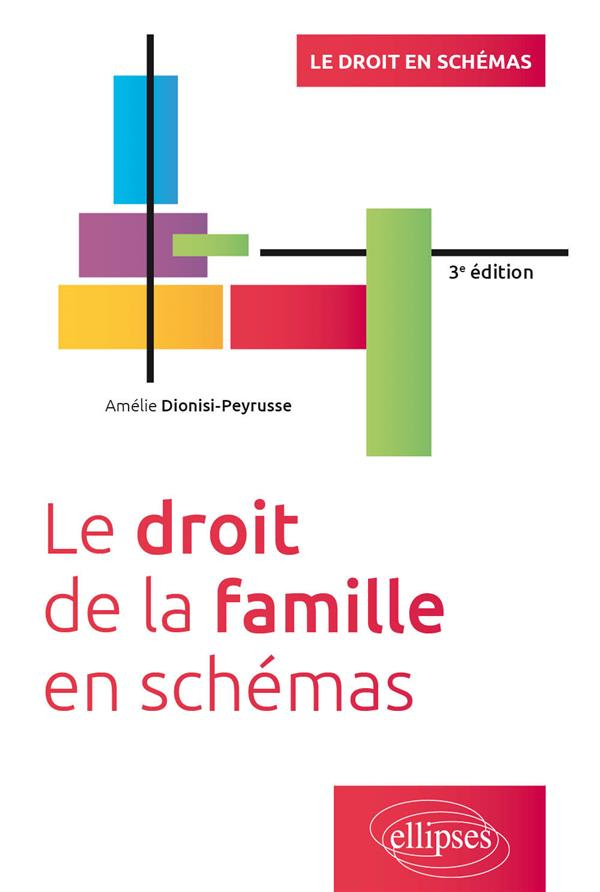 Le droit de la famille en schémas. 3e édition