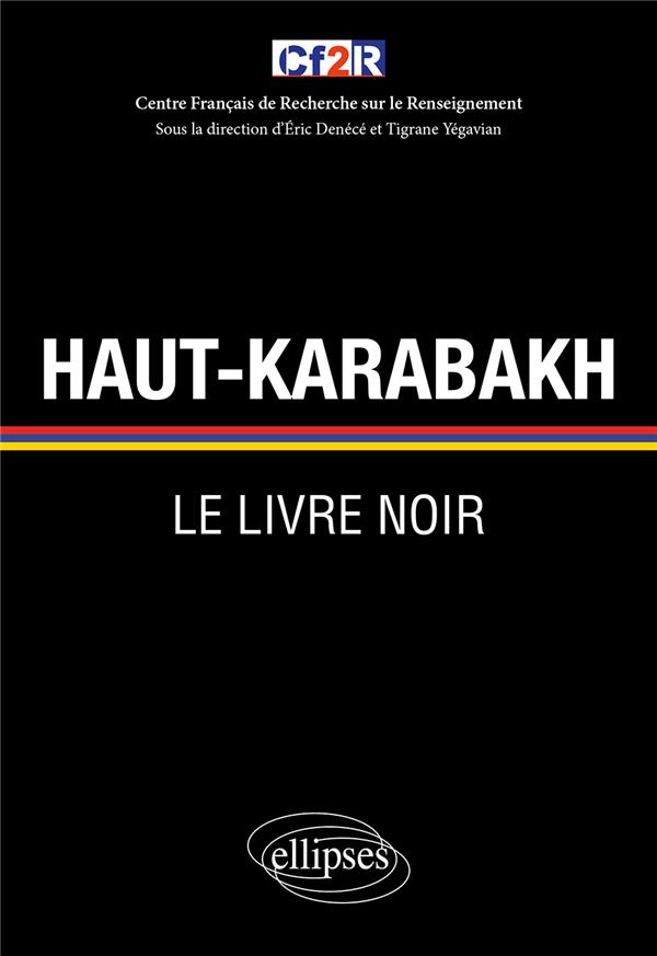Haut-Karabakh. Le livre noir