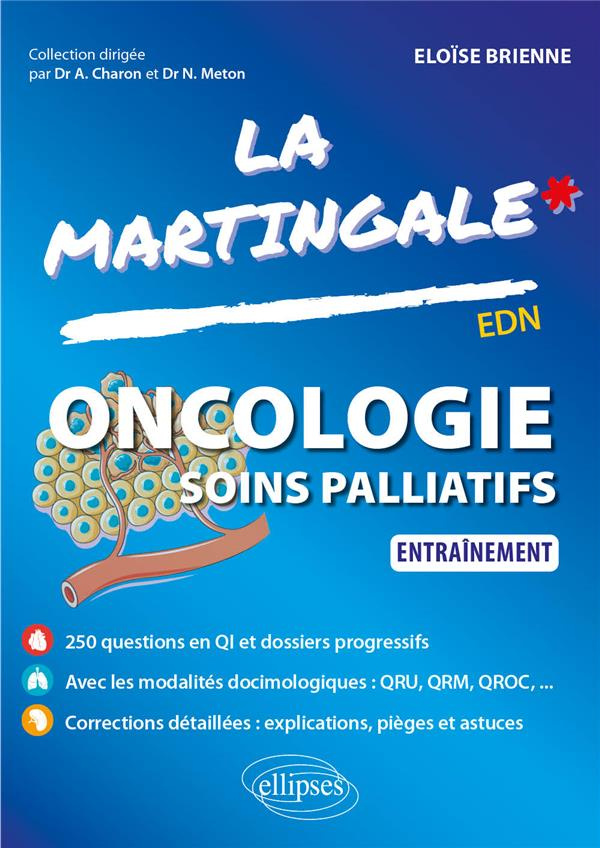 Oncologie - Soins palliatifs EDN. Entraînement