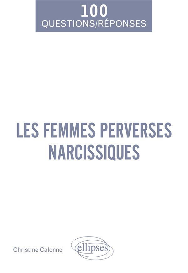 Les femmes perverses narcissiques