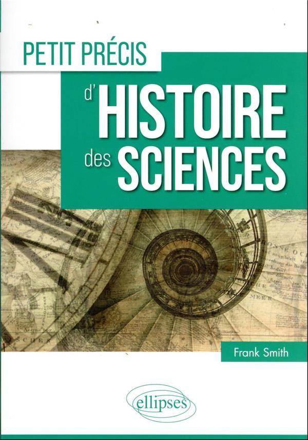 Petit précis d'histoire des sciences