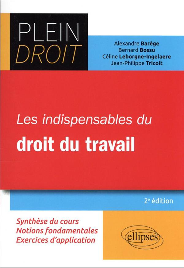 Les indispensables du droit du travail