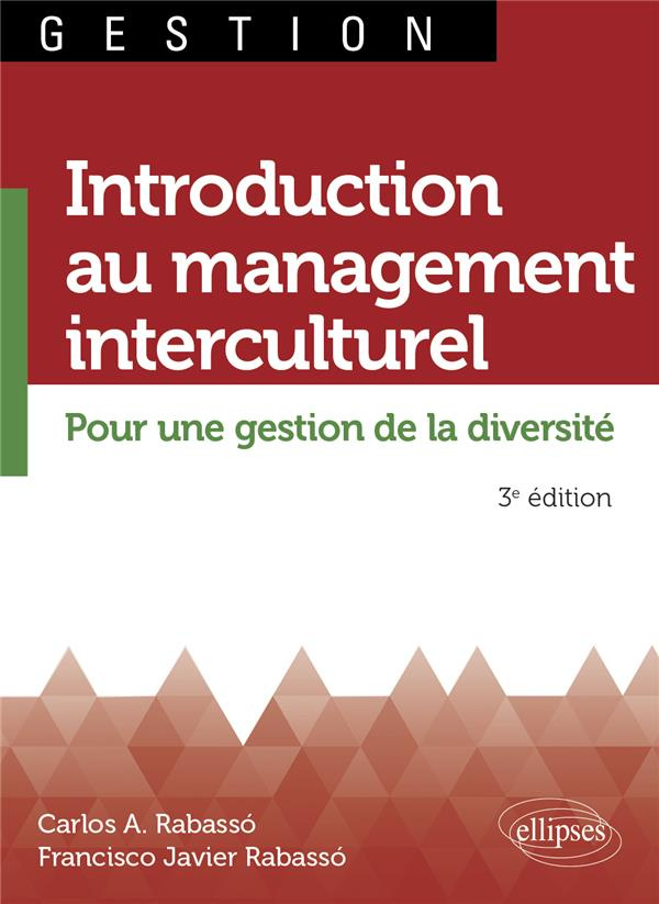 Introduction au management interculturel. Pour une gestion de la diversité, 3e édition