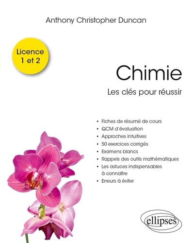 Chimie. Les clés pour réussir Licence 1 et 2