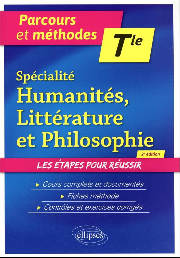 Humanités, littérature et philosophie Tle spécialité. 2e édition