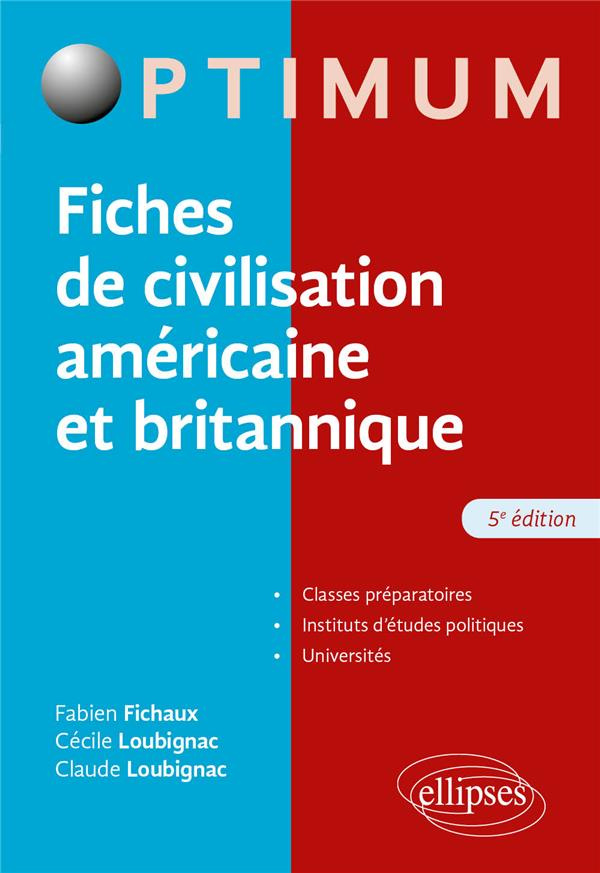 Fiches de civilisation américaine et britannique. 5e édition