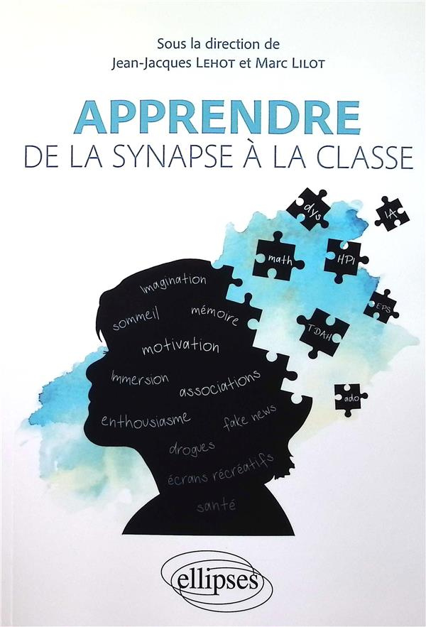 Apprendre, de la synapse à la classe