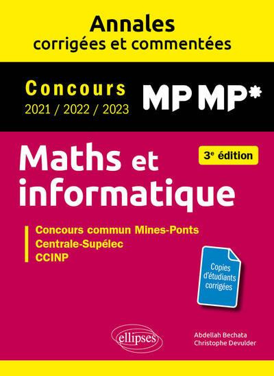 Maths et informatique MP. Concours commun 2021/2022/2023 Mines-Ponts, Centrale-Supelec, CCINP, 3e éd
