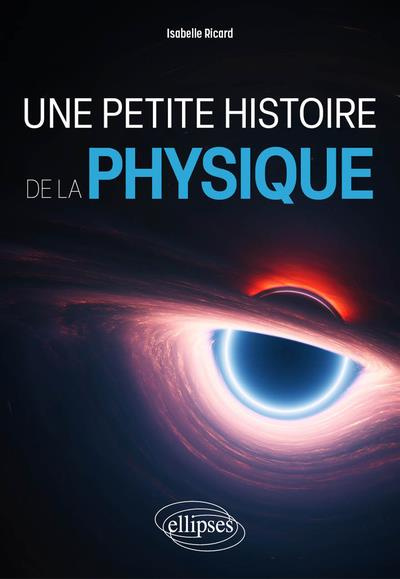 Une petite histoire de la physique