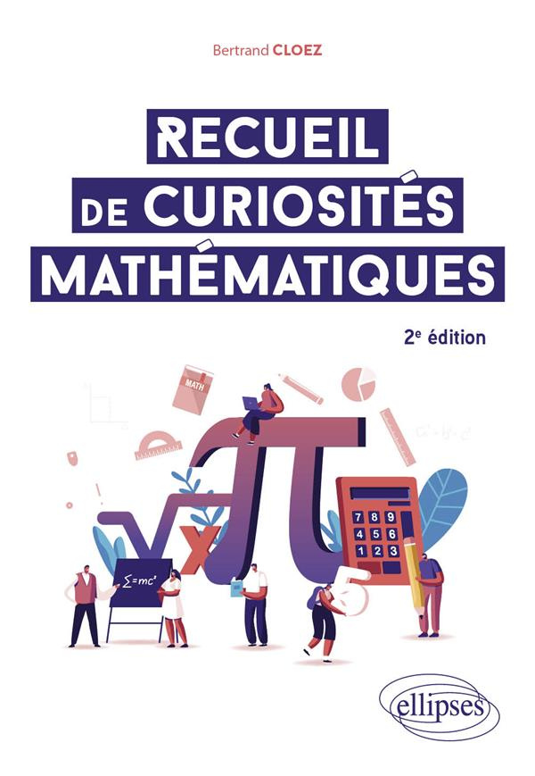 Recueil de curiosités mathématiques