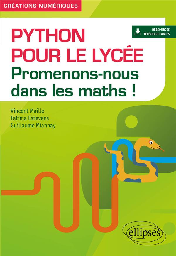 Python pour le lycée. Promenons-nous dans les maths !