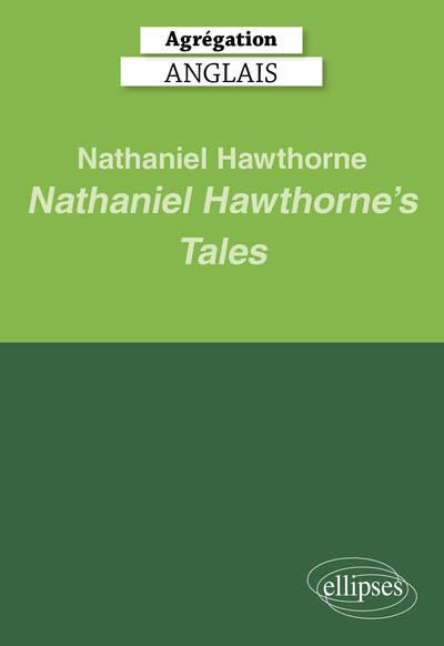Nathaniel Hawthorne’s Tales