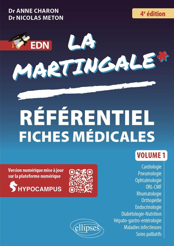 La Martingale. Volume 1 : Cardiologie, pneumologie, ophtalmologie, ORL-CMF, Rhumatologie-orthopédie,