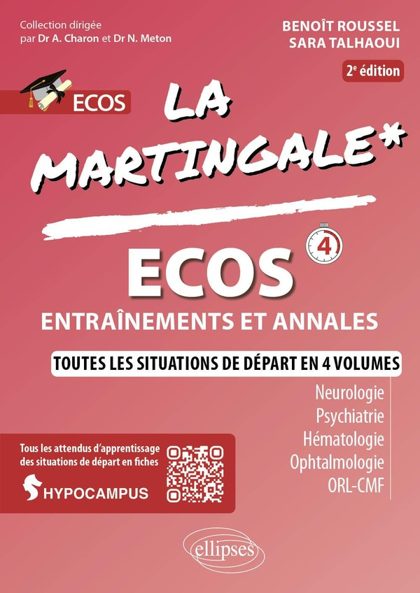 Ecos, entraînements et annales. Neurologie, Psychiatrie, Hématologie, Ophtalmologie, ORL, CMF, 2e éd