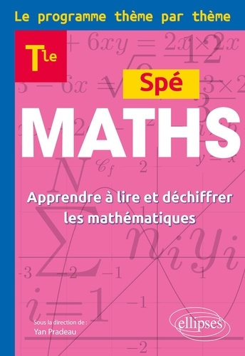 Spé maths 1re. Apprendre à lire et déchiffrer les mathématiques
