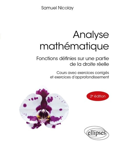 Analyse mathématique. Fonctions définies sur une partie de la droite réelle