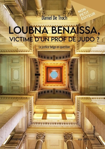 Loubna Benaïssa, victime d'un prof de judo ?. La justice belge en question