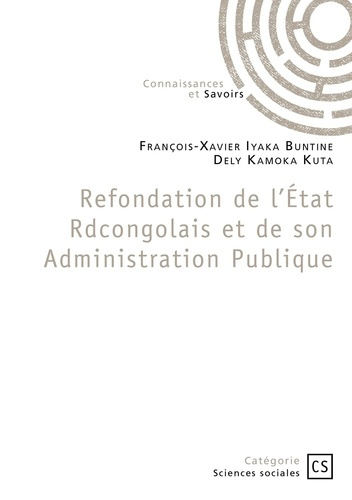 Refondation de l'État Rdcongolais et de son Administration Publique