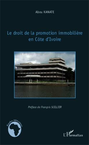 Le droit de la promotion immobilière en Côte d'Ivoire