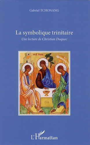 La symbolique trinitaire. Une lecture de Christian Duquoc