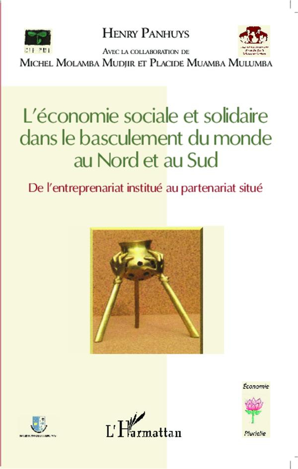 L'économie sociale et solidaire dans le basculement du monde au Nord et au Sud. De l'entreprenariat