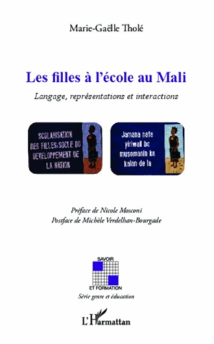 Les filles à l'école au Mali. Langage, représentations et interactions