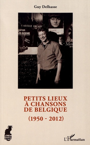 Petits lieux à chansons de Belgique (1950-2012)