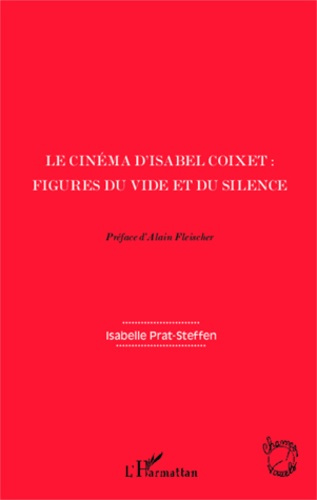 Le cinéma d'Isabel Coixet : figures du vide et du silence