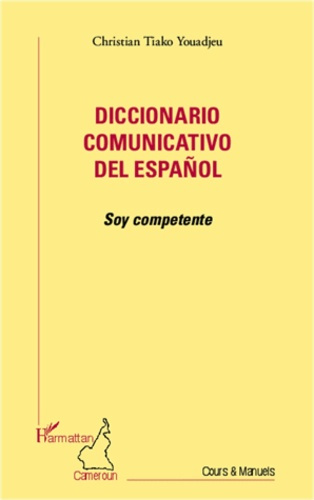 Diccionario comunicativo del espanol. Soy competente