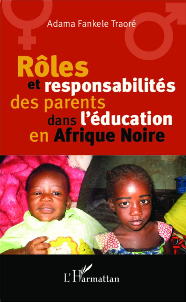 Rôles et responsabilités des parents dans l'éducation en Afrique Noire