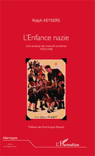 L'enfance nazie. Une analyse de manuels scolaires (1933-1945)