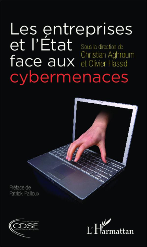 Les entreprises et l'état face aux cybermenaces
