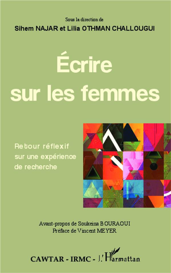 Ecrire sur les femmes. Retour réflexif sur une expérience de recherche
