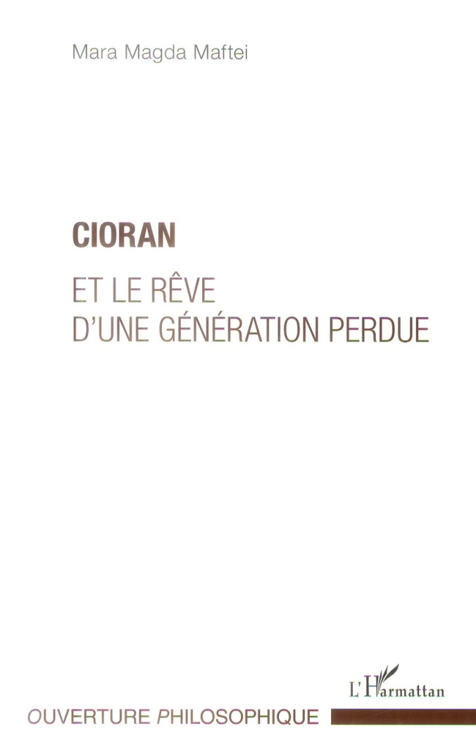 Cioran et le rêve d'une génération perdue