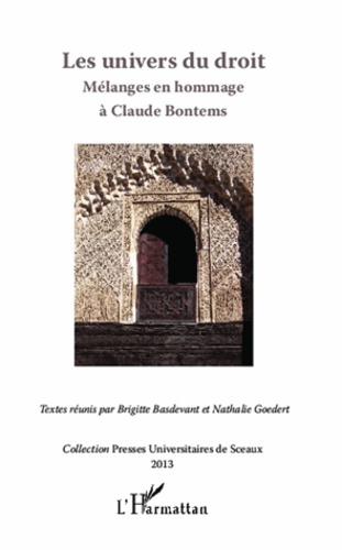 Les univers du droit. Mélanges en hommage à Claude Bontems