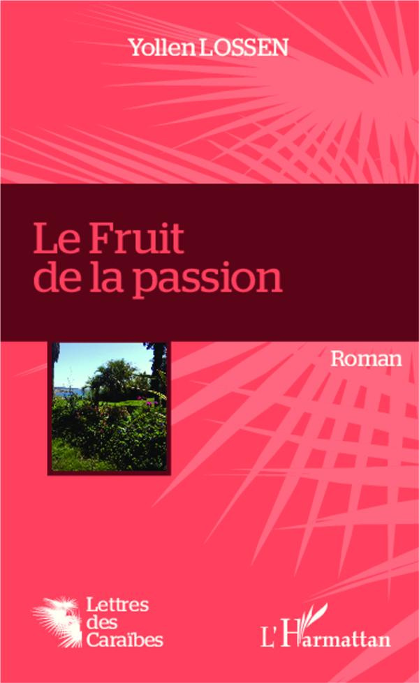 Le fruit de la passion