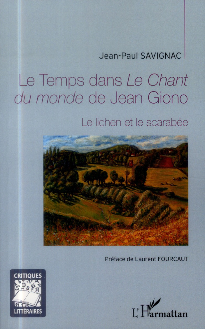Le temps dans le chant du monde de Jean Giono. Le lichen et le scarabée