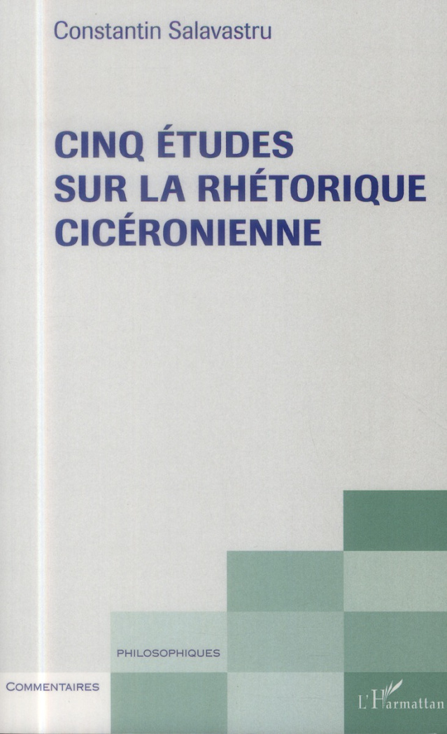Cinq études sur la rhéthorique cicéronienne