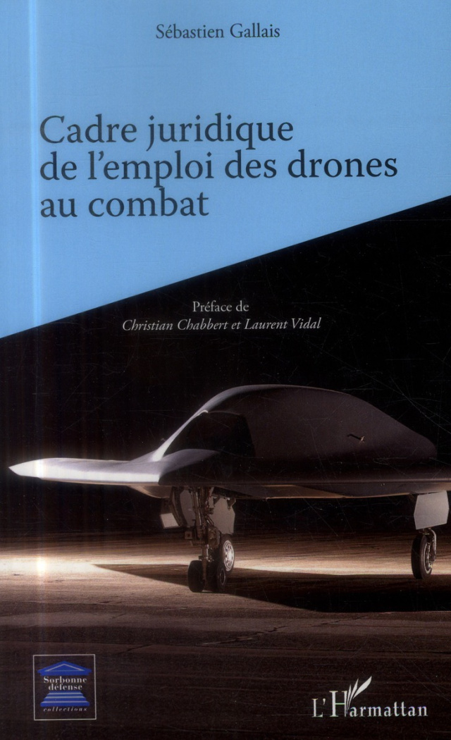 Cadre juridique de l'emploi des drones au combat