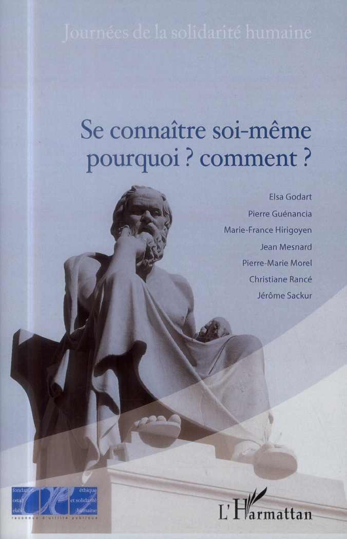 Se connaître soi-même : pourquoi ? comment ?