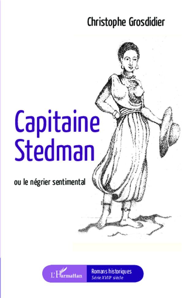 Capitaine Stedman ou le négrier sentimental