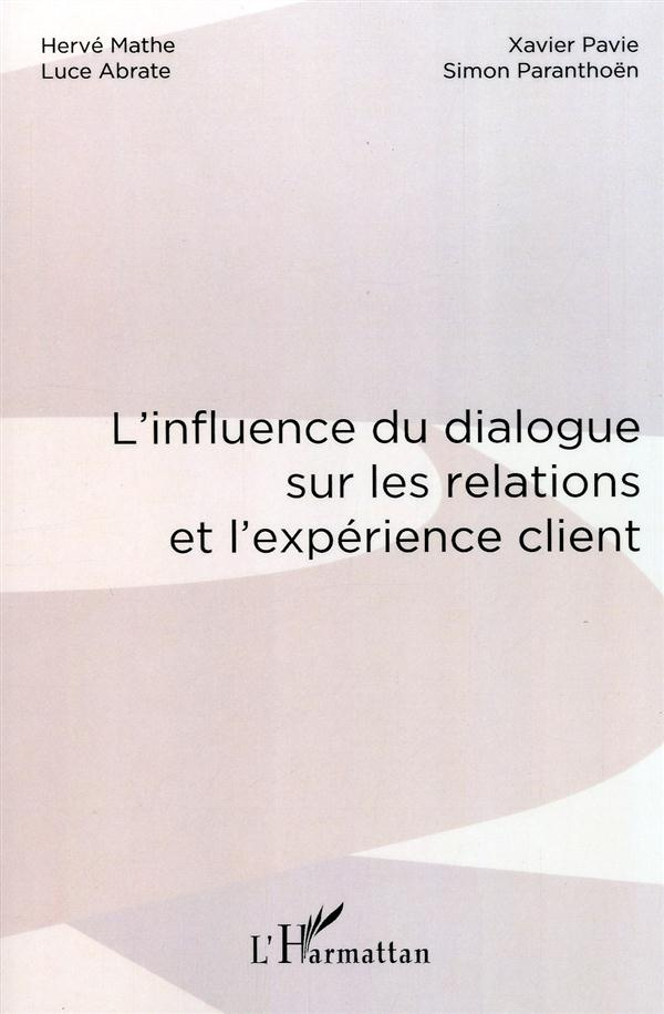 L'influence du dialogue sur les relations et l'expérience client