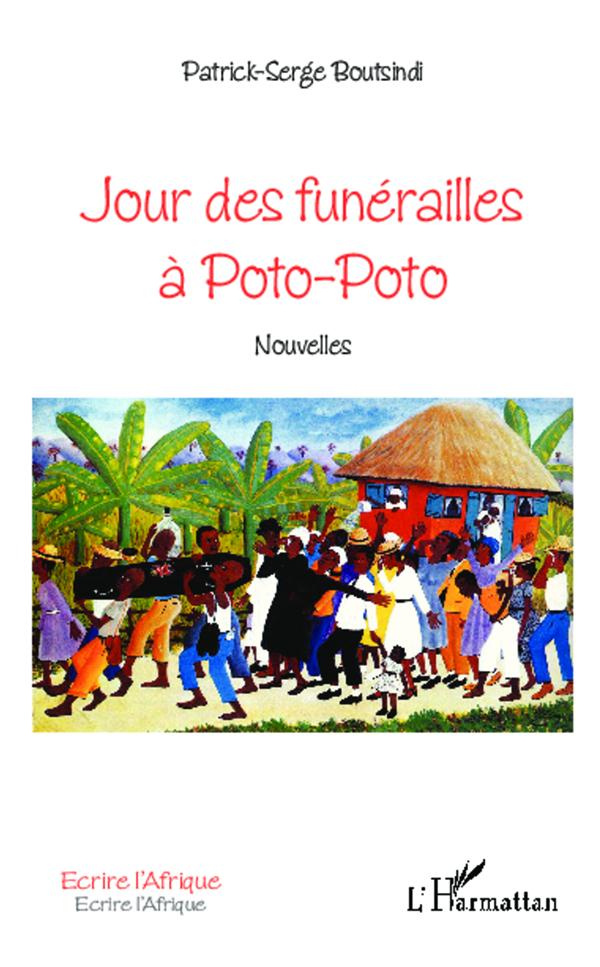 Jour des funérailles à poto-poto. Nouvelles