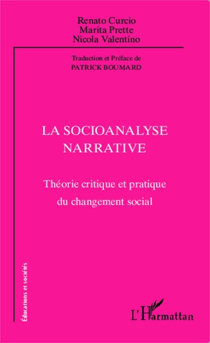 La socioanalyse narrative. Théorie critique et pratique du changement social